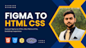 turn figma to HTML, CSS, PSD to HTML bootstrap responsive