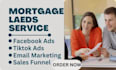 setup mortgage tiktok, facebook ads  for mortgage  lead