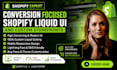 design conversion focused shopify liquid UI and custom storefronts