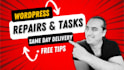 repair, fix your wordpress website, do custom tasks and more