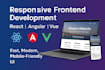 build responsive frontend using react, angular or vue