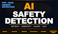 build a ppe safety compliance detection system using computer vision ai