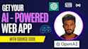 build an ai powered web application with chatgpt integration