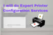 do expert printer configuration services