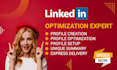create and professionally optimize your linkedin profile to get clients