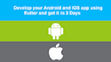 develop dynamic android and ios apps