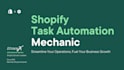 automate your shopify business with mechanic custom tasks