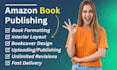 do book formatting and layout, publish book on amazon KDP
