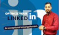 create, professionally optimize linkedin profile and renovate the company page