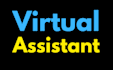 be your professional virtual assistant