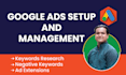 setup, optimize and manage google ads campaign