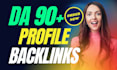 create profile backlinks, link building from high da 90 plus