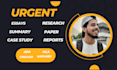 do urgent essay writing, paper, research, and summary report