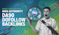 boost your SEO with high authority da90 dofollow backlinks