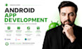 develop full android apps including backend and frontend