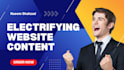 write an electrifying web content