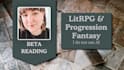 beta read your litrpg or progression fantasy manuscript