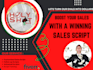 boost your conversions with a high converting sales script