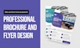 design digital and print ready flyers or brochures