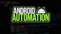 do an android automation bot