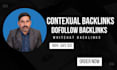 build high quality SEO dofollow contextual backlinks