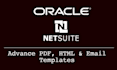 create netsuite advance pdf html and email templates