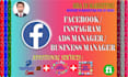 be your facebook ads manager and business manager