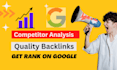 create competitor backlinks with analysis report for top google ranking