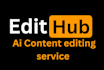 edit and rewrite your ai generated content