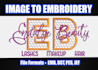 do embroidery digitizing in dst pes emb file in few hours