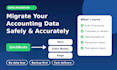 do quickbooks to xero, zoho books or sage data migration