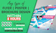 design professional flyer, poster, brochure in 8 hours