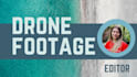 elevate your drone footage with my expert editing services