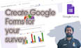 construct a professional google form or questionnaire
