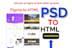 conversion of PSD, xd, and figma designs to HTML,CSS,js
