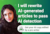 rewrite ai generated articles to pass ai detection