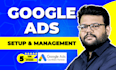 setup and manage your google ads adwords ppc search, display and pmax campaigns