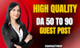do high authority blog guest post service backlinks
