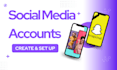 create tik tok, pinterest, snapchat account