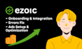 do ezoic onboarding and setup for maximum earnings