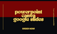 design or redesign canva, powerpoint presentation and google slides