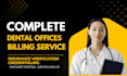 professional dental billing and complete rcm for your office