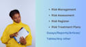 handle your risk management and risk assessment tasks