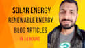 write SEO solar energy and renewable energy blog articles