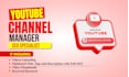 manage and grow your youtube channel