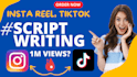 write a viral instagram reel script, tiktok script video