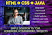 fix your HTML and CSS code or your website problems
