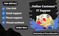 do customer IT support live chat call answering as virtual assistant
