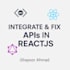 integrate and fix rest apis and graphql apis in reactjs