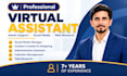 be your reliable personal and business virtual assistant full time